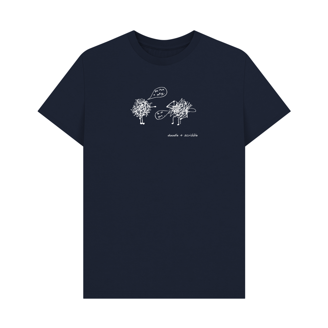 Navy Blue You Look a Mess graphic t-shirt featuring Doodle and Scribble