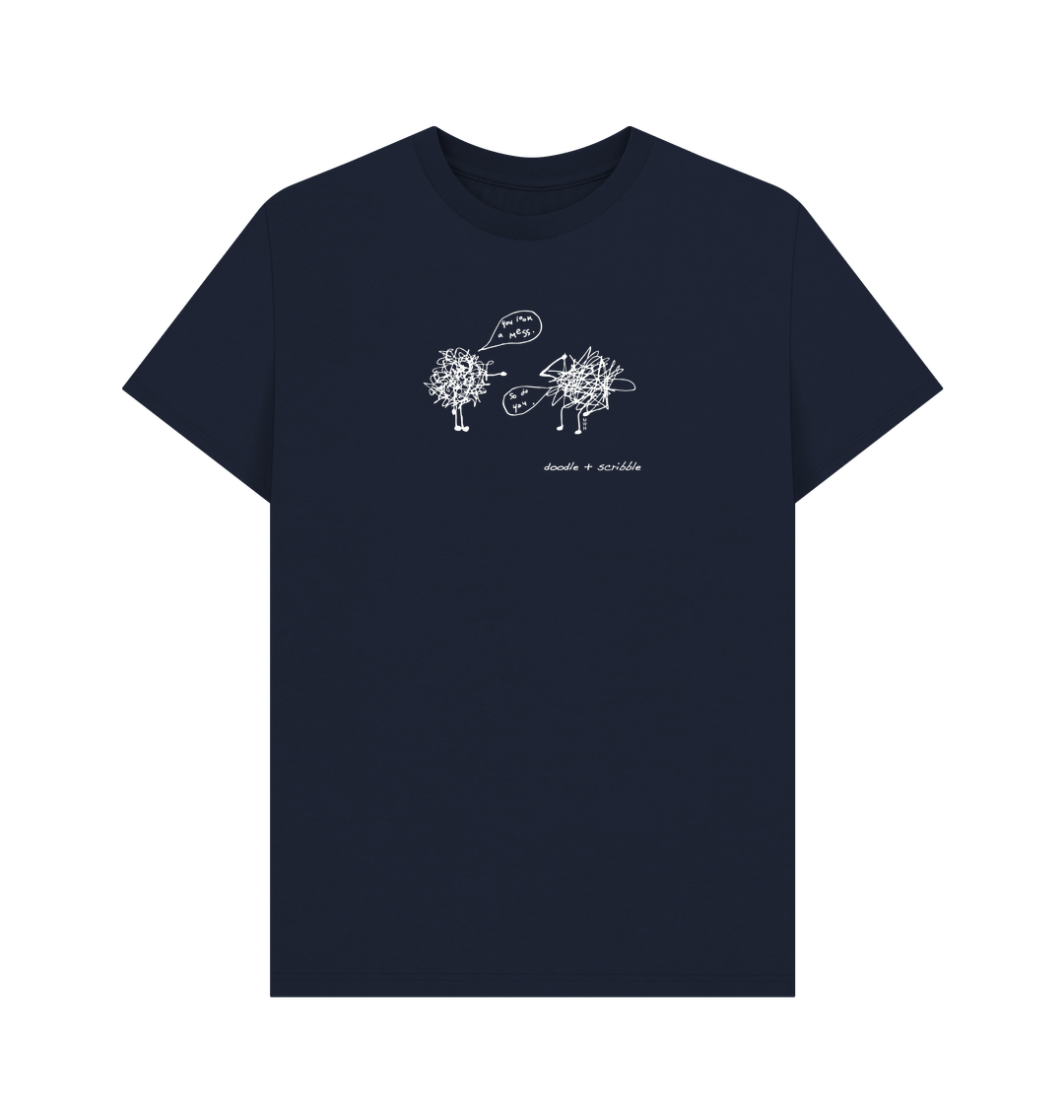 Navy Blue You Look a Mess graphic t-shirt featuring Doodle and Scribble
