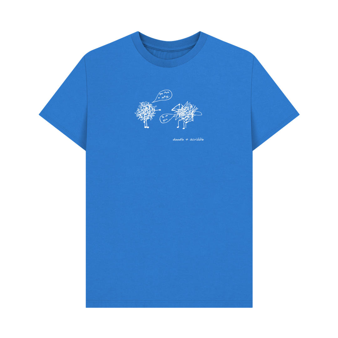 Bright Blue You Look a Mess graphic t-shirt featuring Doodle and Scribble