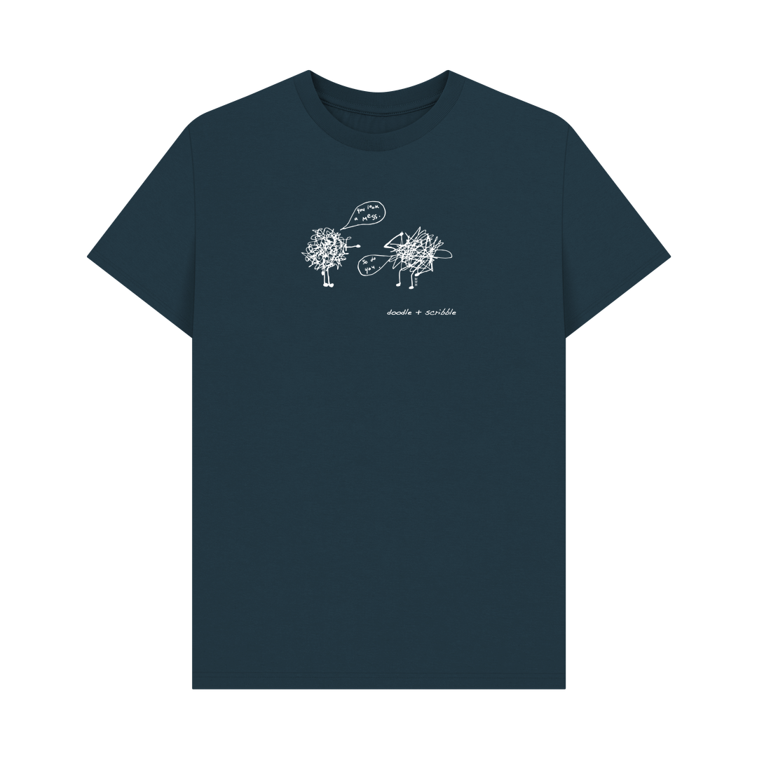 Denim Blue You Look a Mess graphic t-shirt featuring Doodle and Scribble