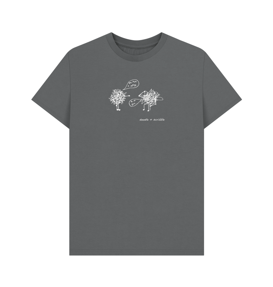 Slate Grey You Look a Mess graphic t-shirt featuring Doodle and Scribble